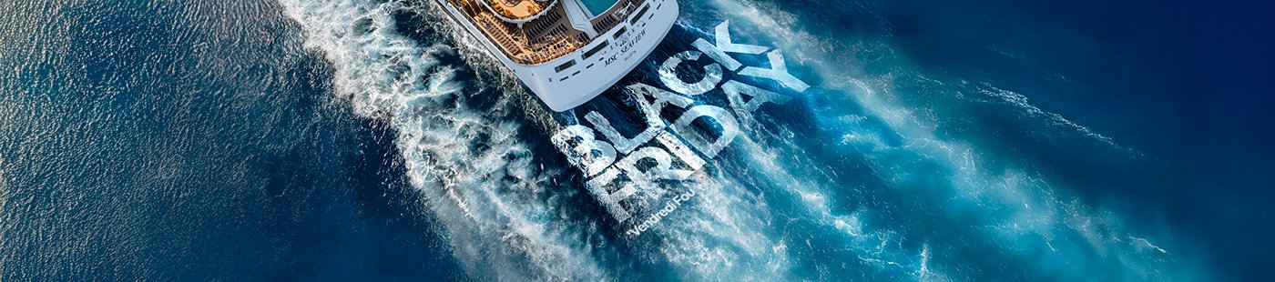 Black Friday | MSC Croisières Black Friday | MSC Croisières