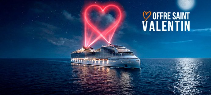 Saint-Valentin | MSC Croisières Saint-Valentin | MSC Croisières